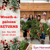 Wreath -a-palooza!  'Sun Harvest' Classic Wreath Workshop
